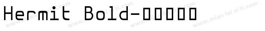 Hermit Bold字体转换
